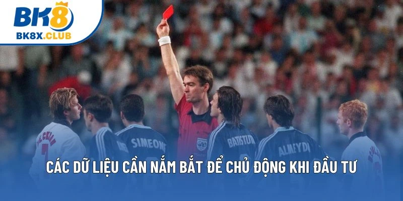 Các dữ liệu cần nắm bắt để chủ động khi đầu tư