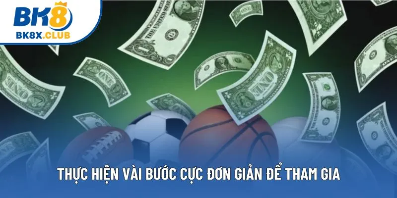 Thực hiện vài bước cực đơn giản để tham gia